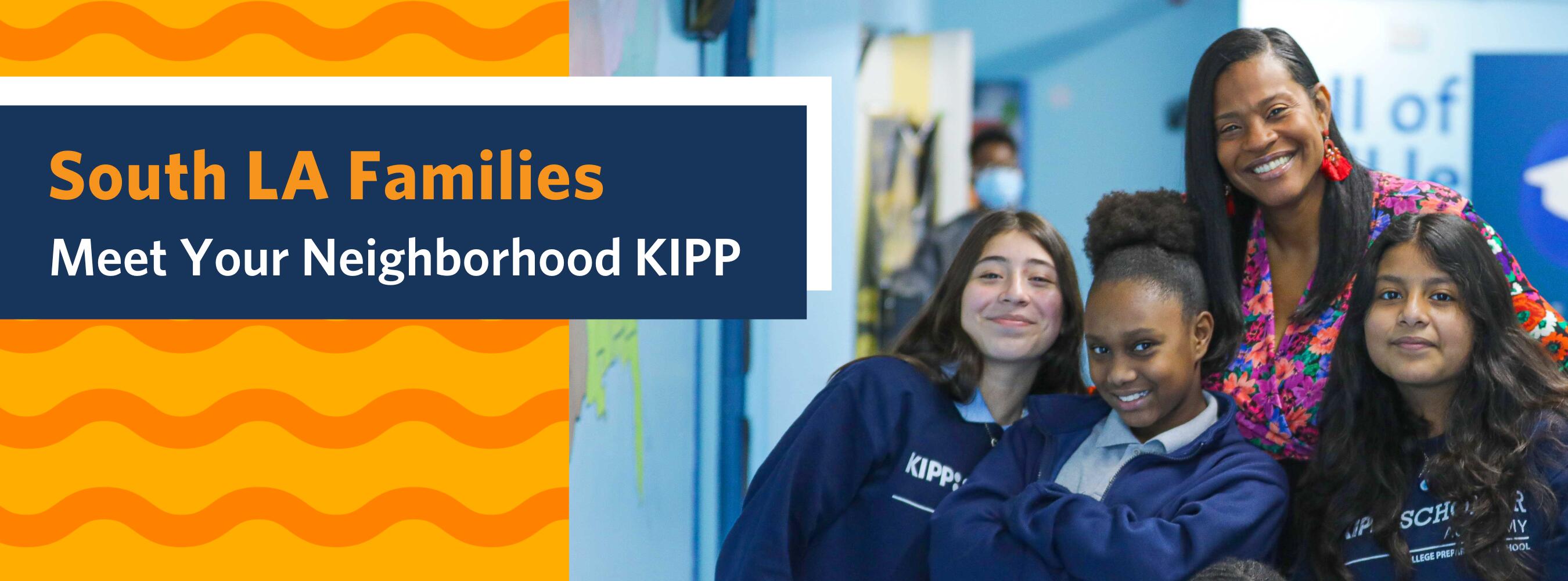 South LA Families: Meet Your Neighborhood KIPP
