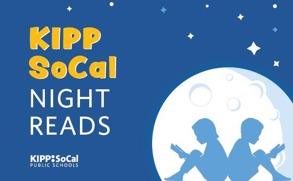 KIPP SoCal Night Reads 